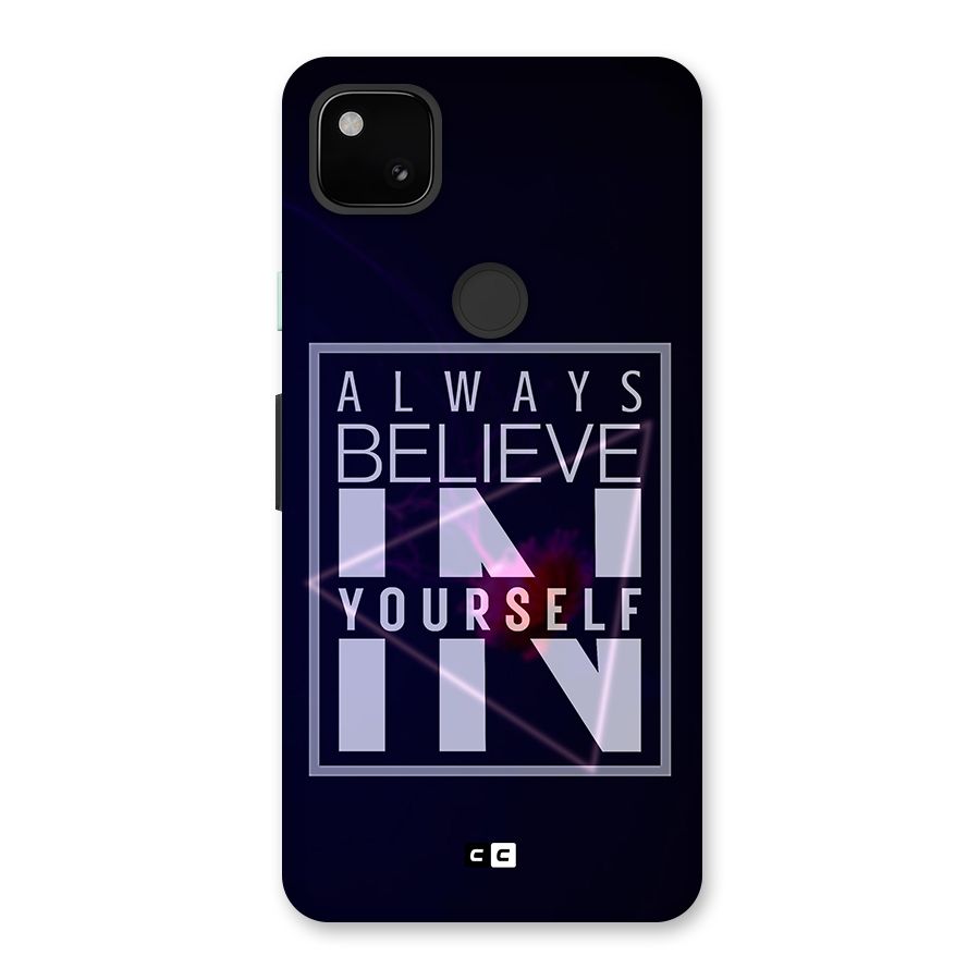 Always Believe in Yourself Glass Back Case for Google Pixel 4a