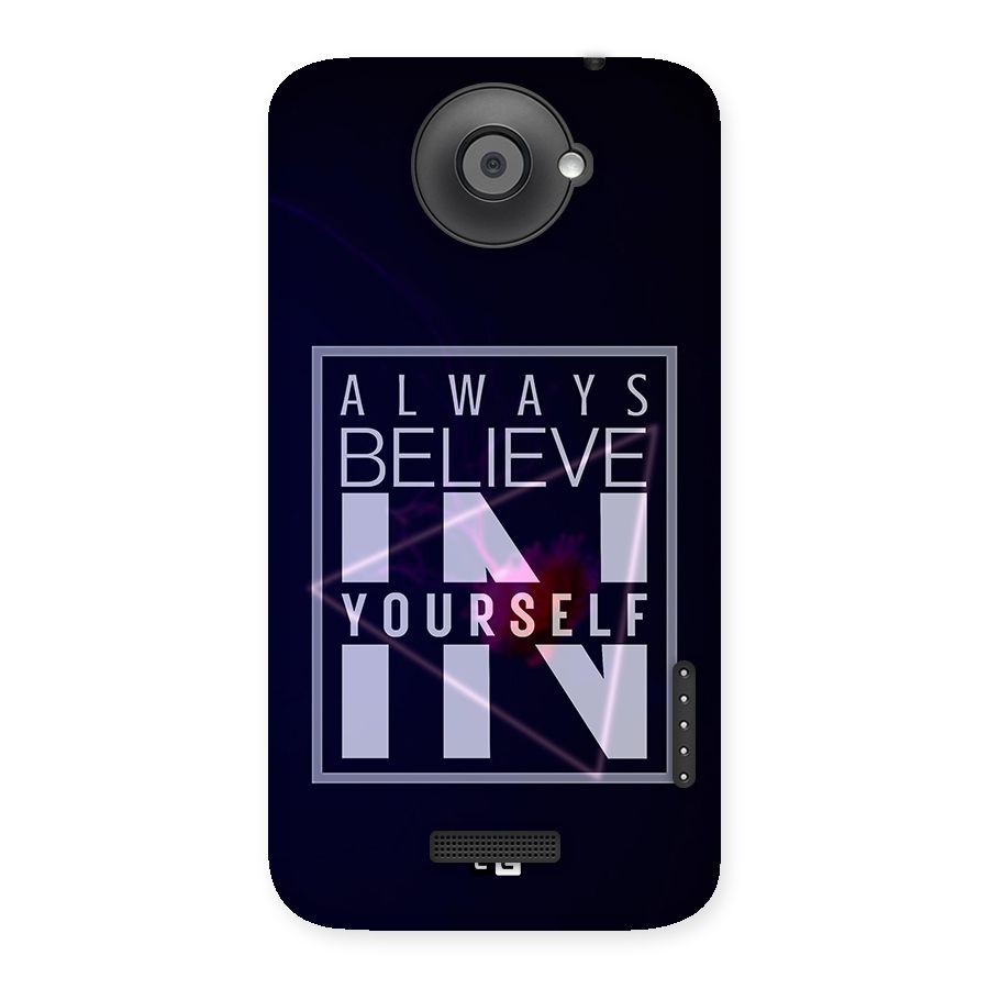 Always Believe in Yourself Back Case for HTC One X