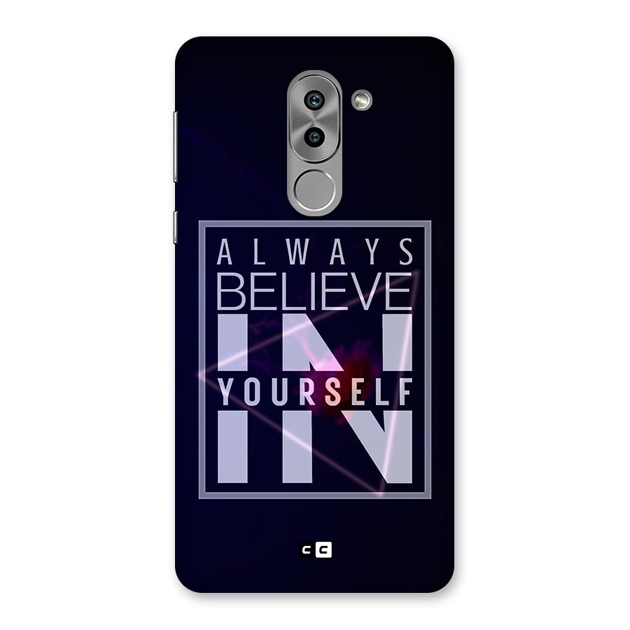 Always Believe in Yourself Back Case for Honor 6X