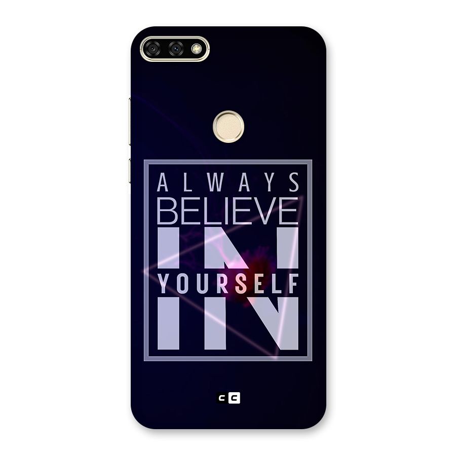 Always Believe in Yourself Back Case for Honor 7A