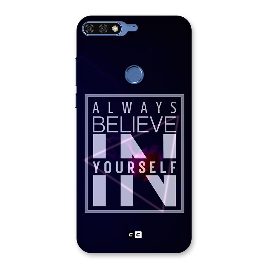 Always Believe in Yourself Back Case for Honor 7C
