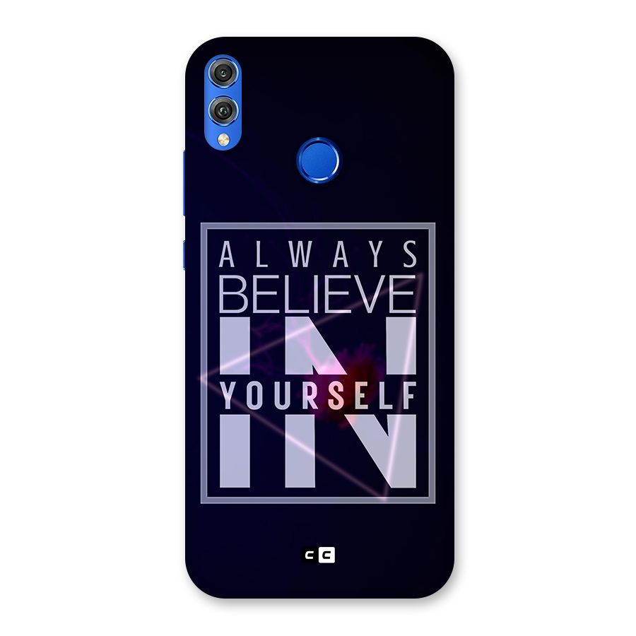 Always Believe in Yourself Back Case for Honor 8X