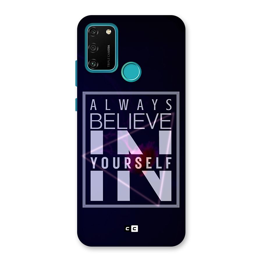 Always Believe in Yourself Back Case for Honor 9A