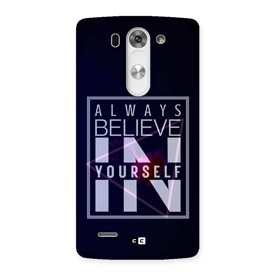 Always Believe in Yourself Back Case for LG G3 Beat