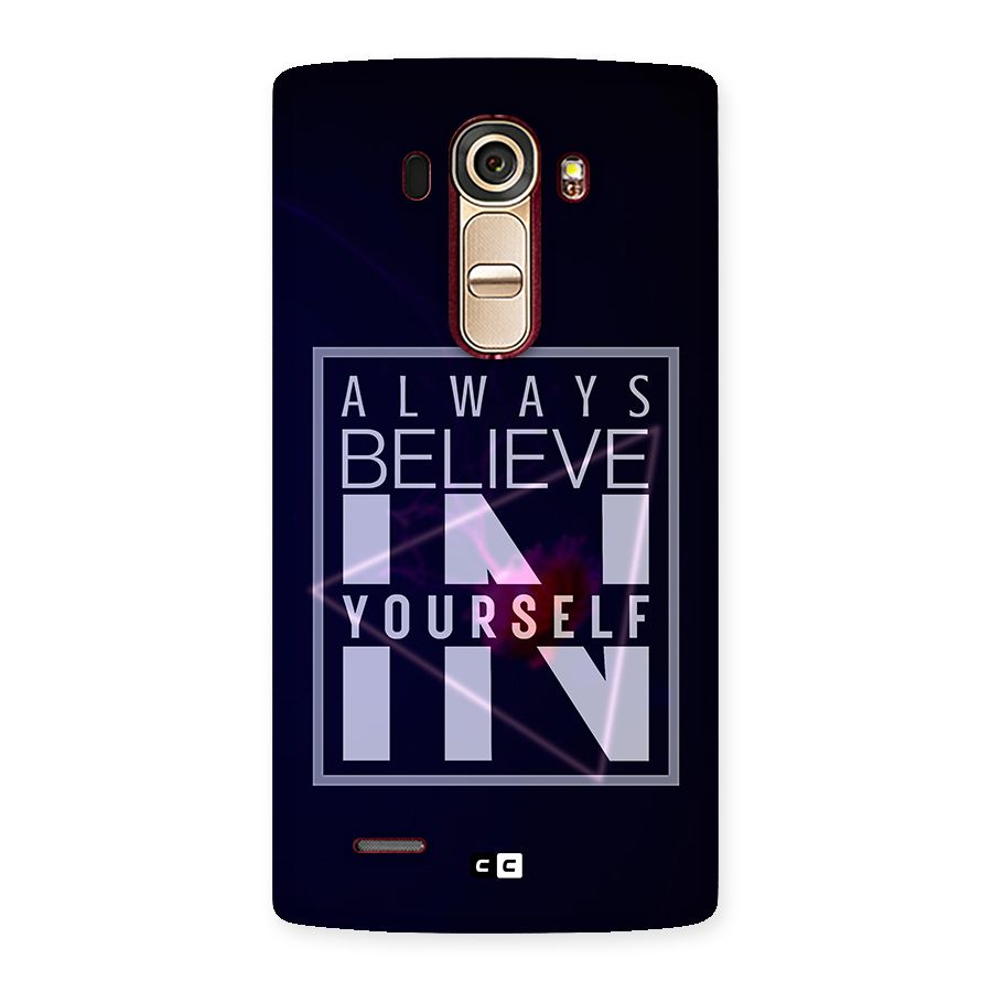 Always Believe in Yourself Back Case for LG G4
