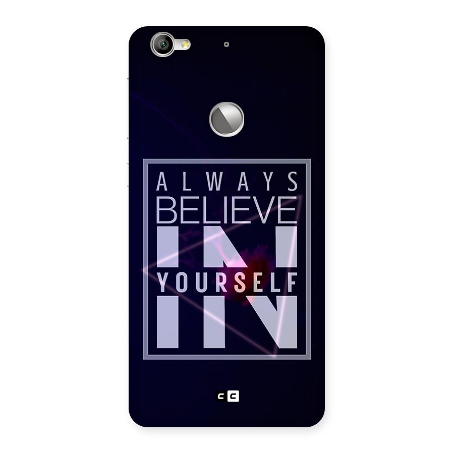 Always Believe in Yourself Back Case for LeTV Le 1s