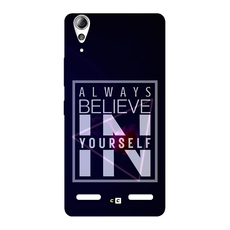 Always Believe in Yourself Back Case for Lenovo A6000