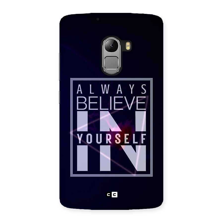 Always Believe in Yourself Back Case for Lenovo K4 Note
