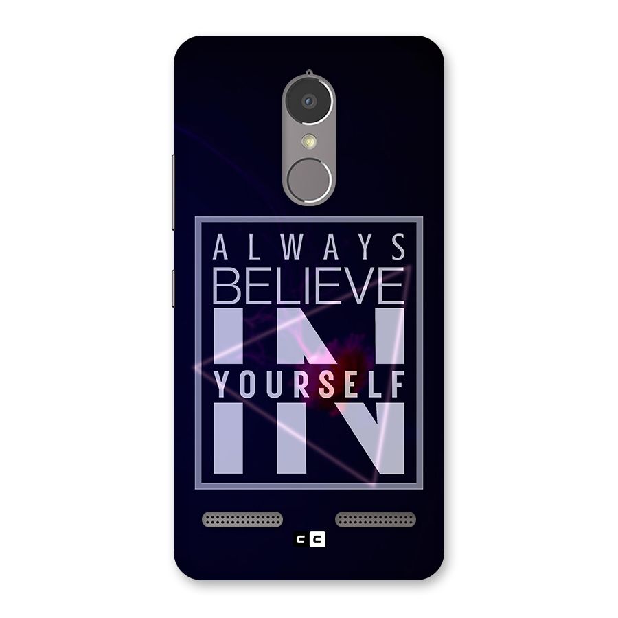 Always Believe in Yourself Back Case for Lenovo K6