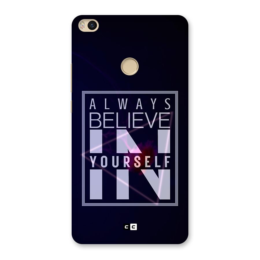 Always Believe in Yourself Back Case for Mi Max 2
