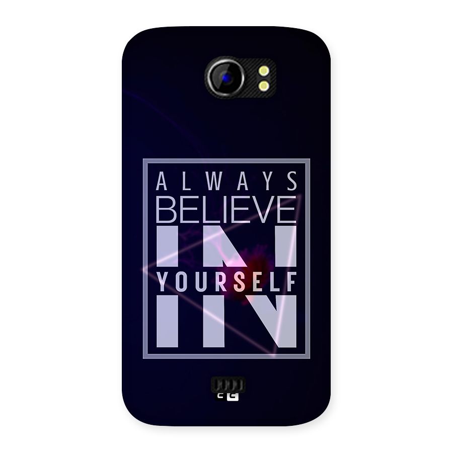 Always Believe in Yourself Back Case for Micromax Canvas 2 A110
