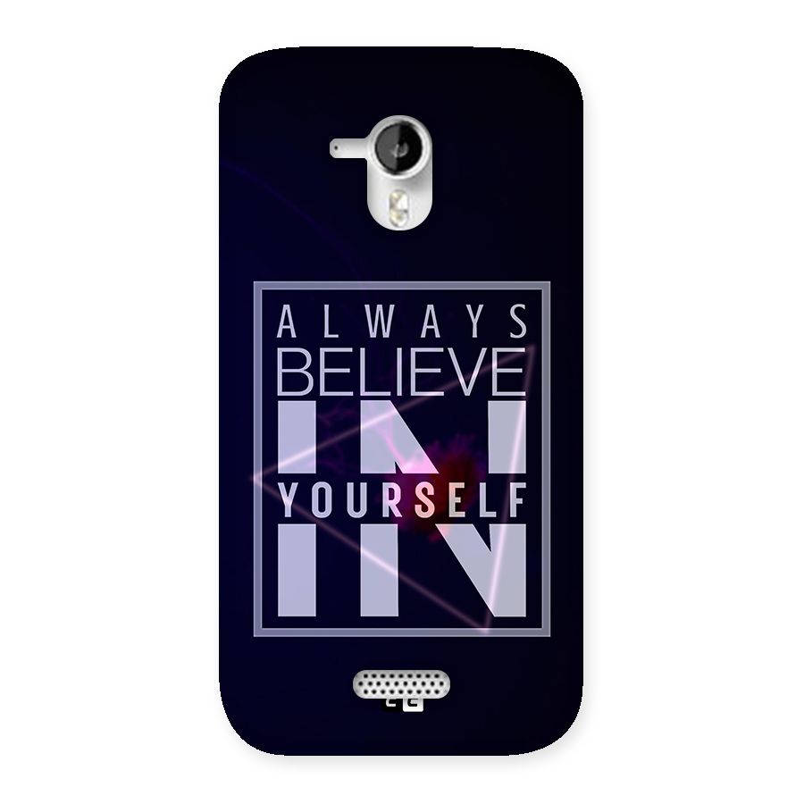 Always Believe in Yourself Back Case for Micromax Canvas HD A116