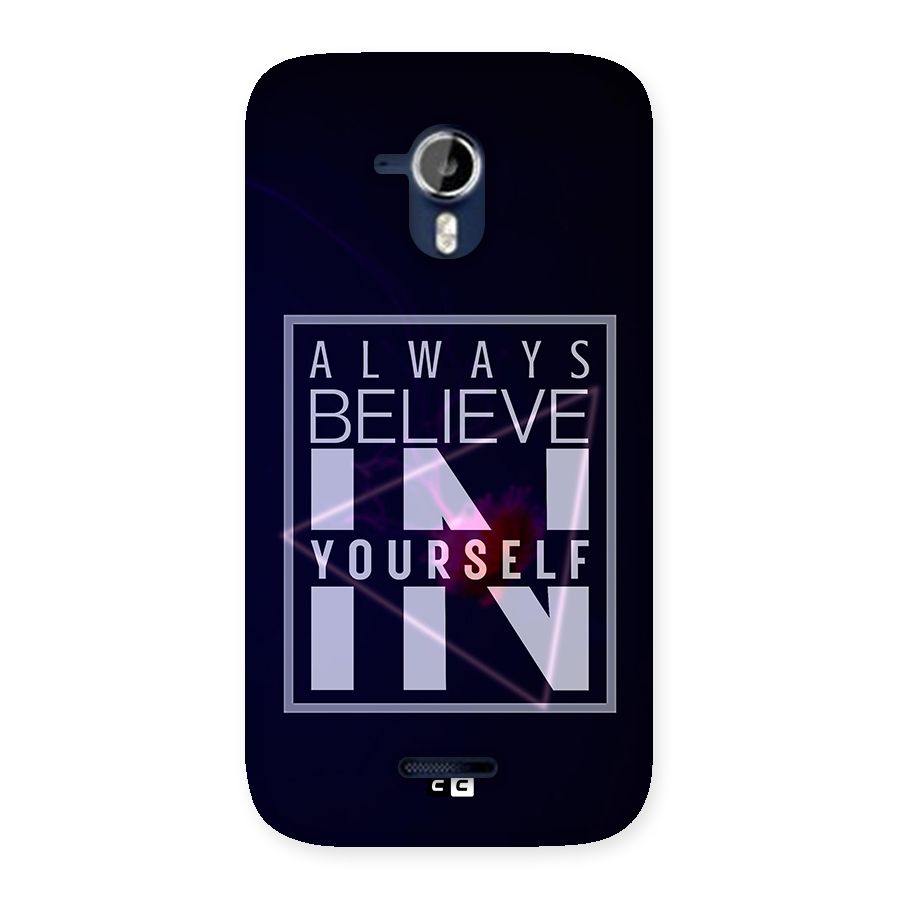 Always Believe in Yourself Back Case for Micromax Canvas Magnus A117