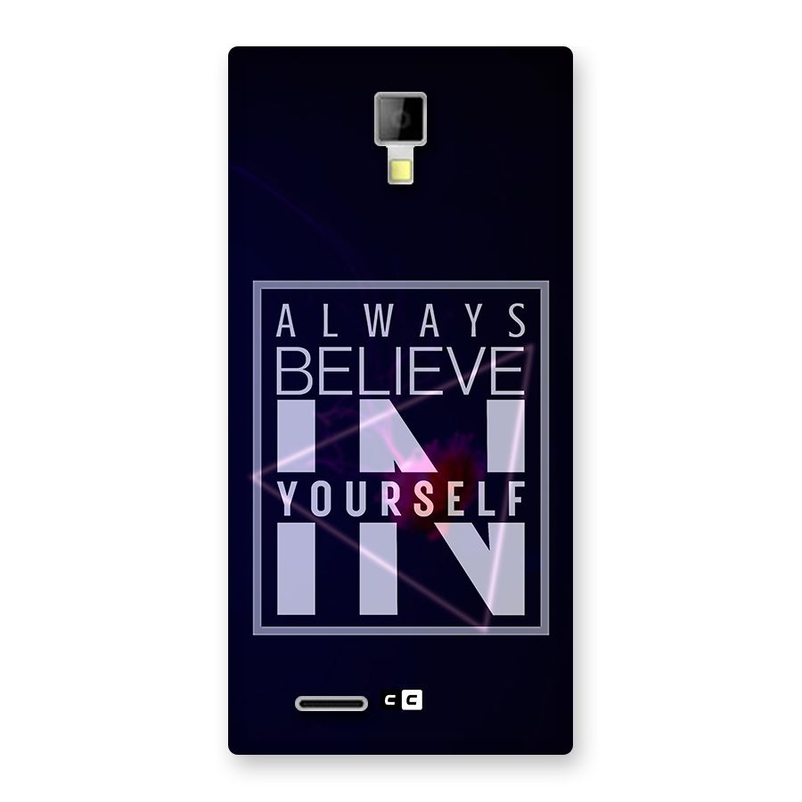 Always Believe in Yourself Back Case for Micromax Canvas Xpress A99