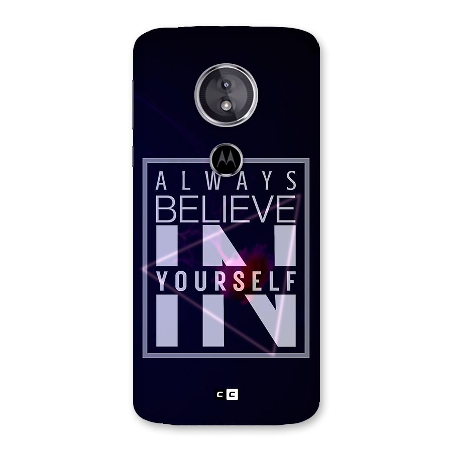 Always Believe in Yourself Back Case for Moto E5