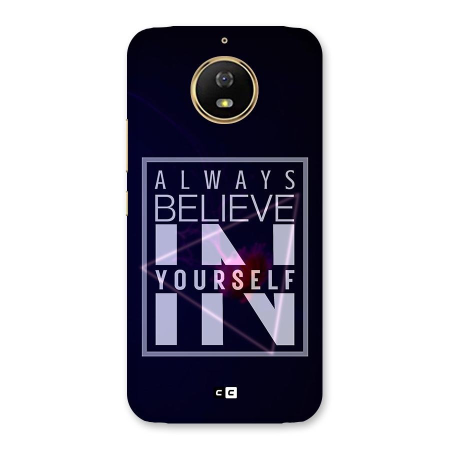 Always Believe in Yourself Back Case for Moto G5s