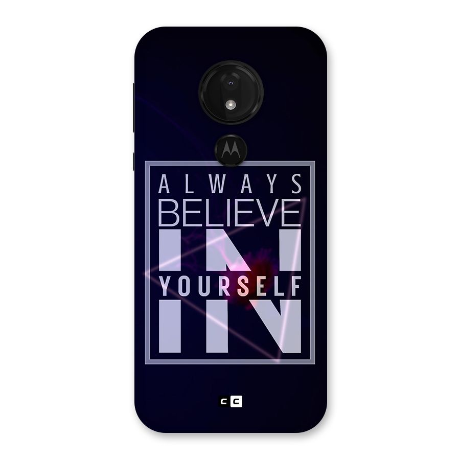 Always Believe in Yourself Back Case for Moto G7 Power