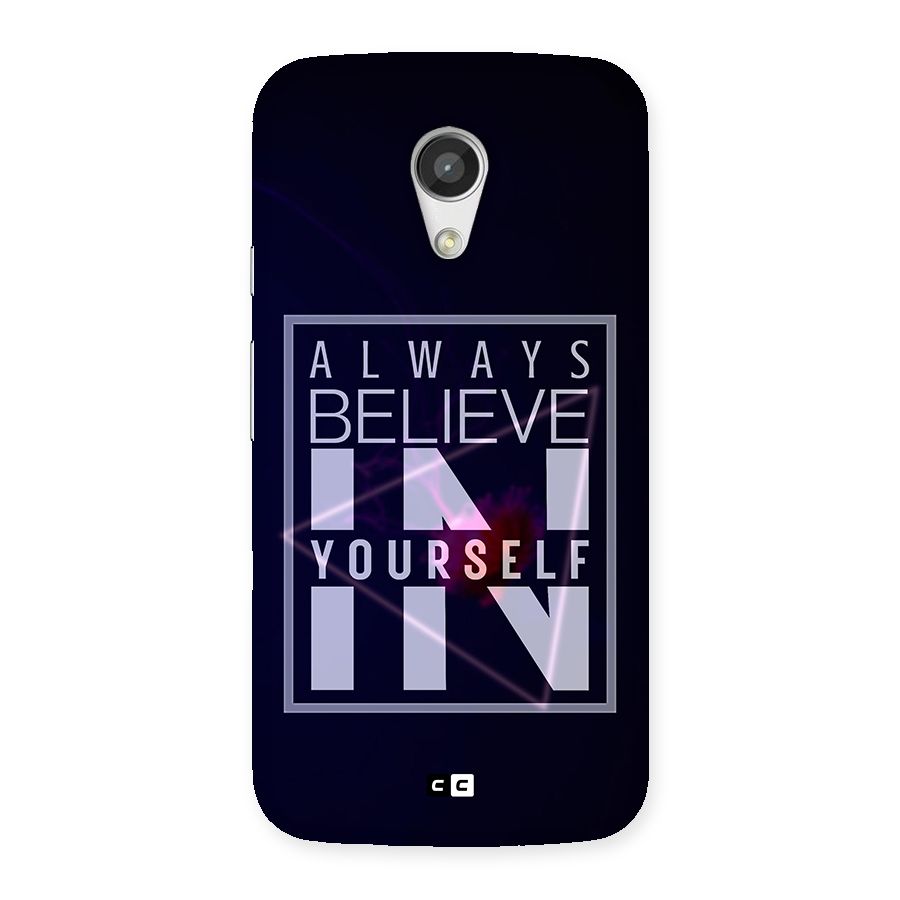 Always Believe in Yourself Back Case for Moto G 2nd Gen