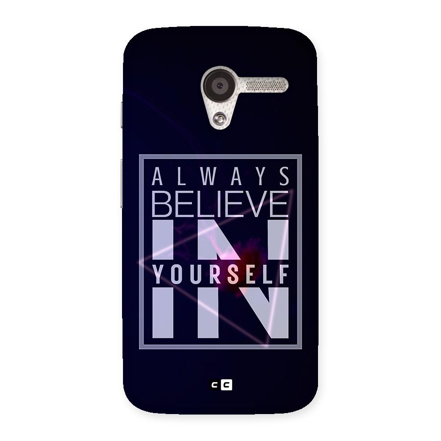 Always Believe in Yourself Back Case for Moto X