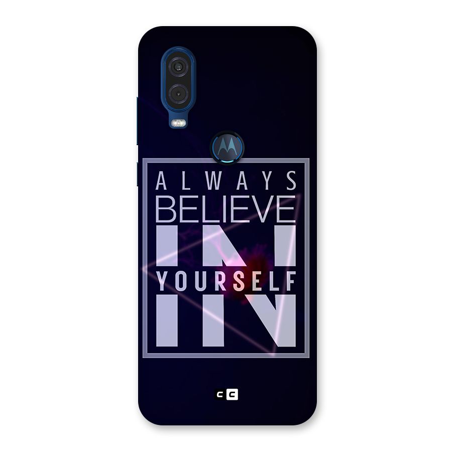 Always Believe in Yourself Back Case for Motorola One Vision