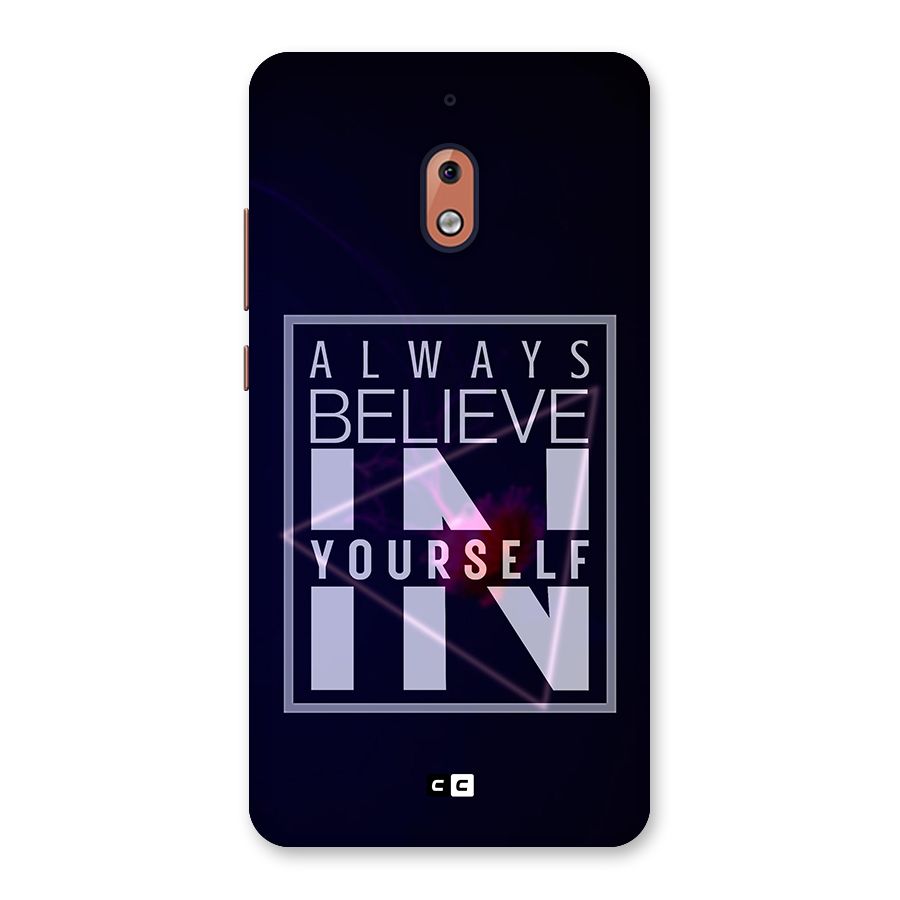 Always Believe in Yourself Back Case for Nokia 2.1