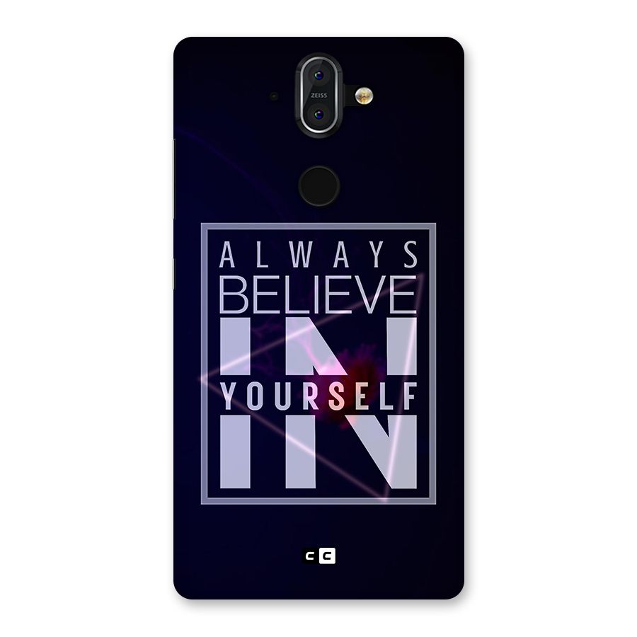 Always Believe in Yourself Back Case for Nokia 8 Sirocco