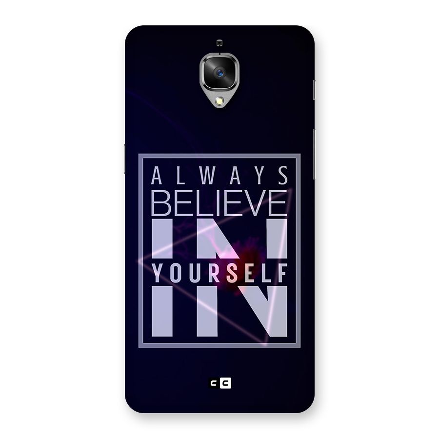 Always Believe in Yourself Back Case for OnePlus 3