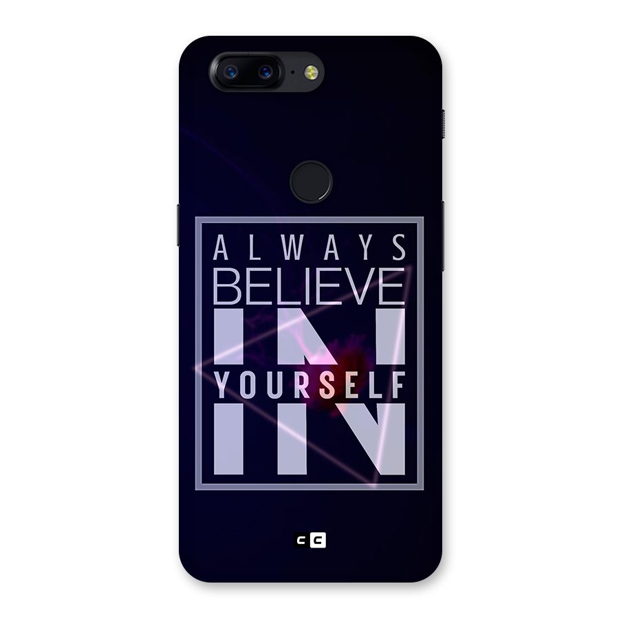 Always Believe in Yourself Back Case for OnePlus 5T