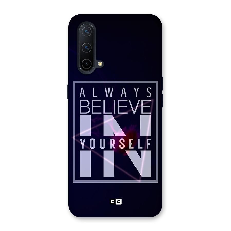 Always Believe in Yourself Glass Back Case for OnePlus Nord CE 5G