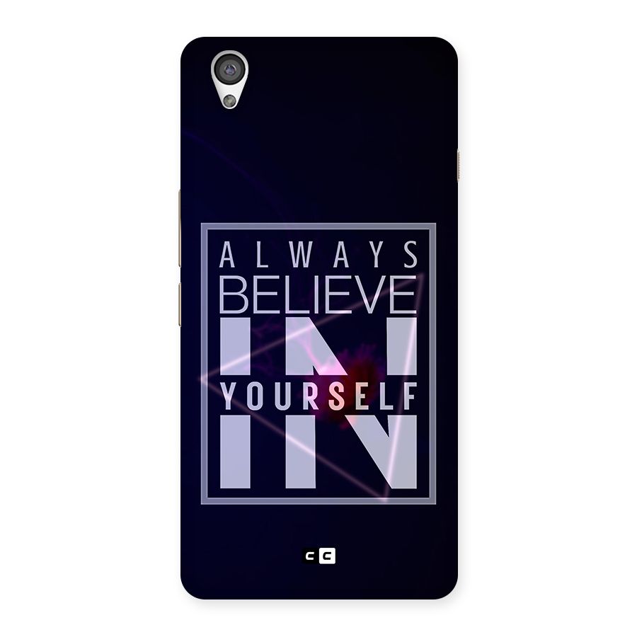 Always Believe in Yourself Back Case for OnePlus X