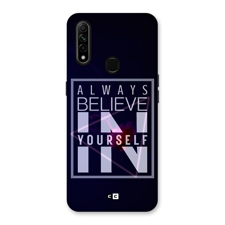Always Believe in Yourself Back Case for Oppo A31