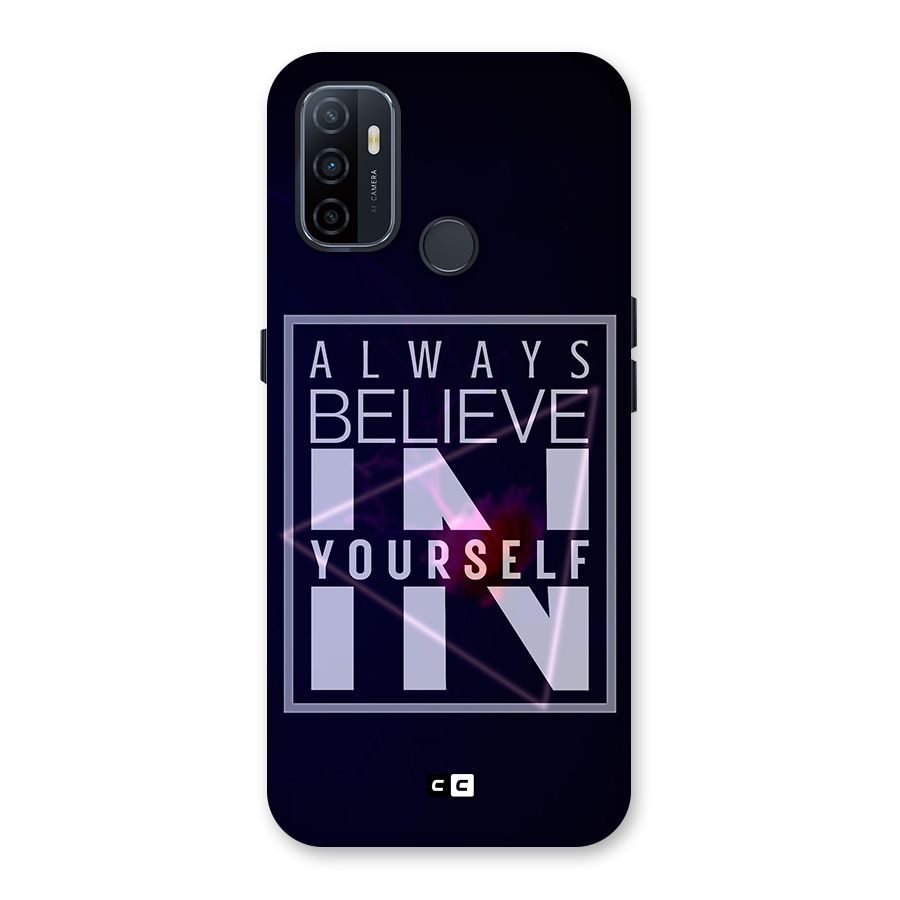 Always Believe in Yourself Back Case for Oppo A32