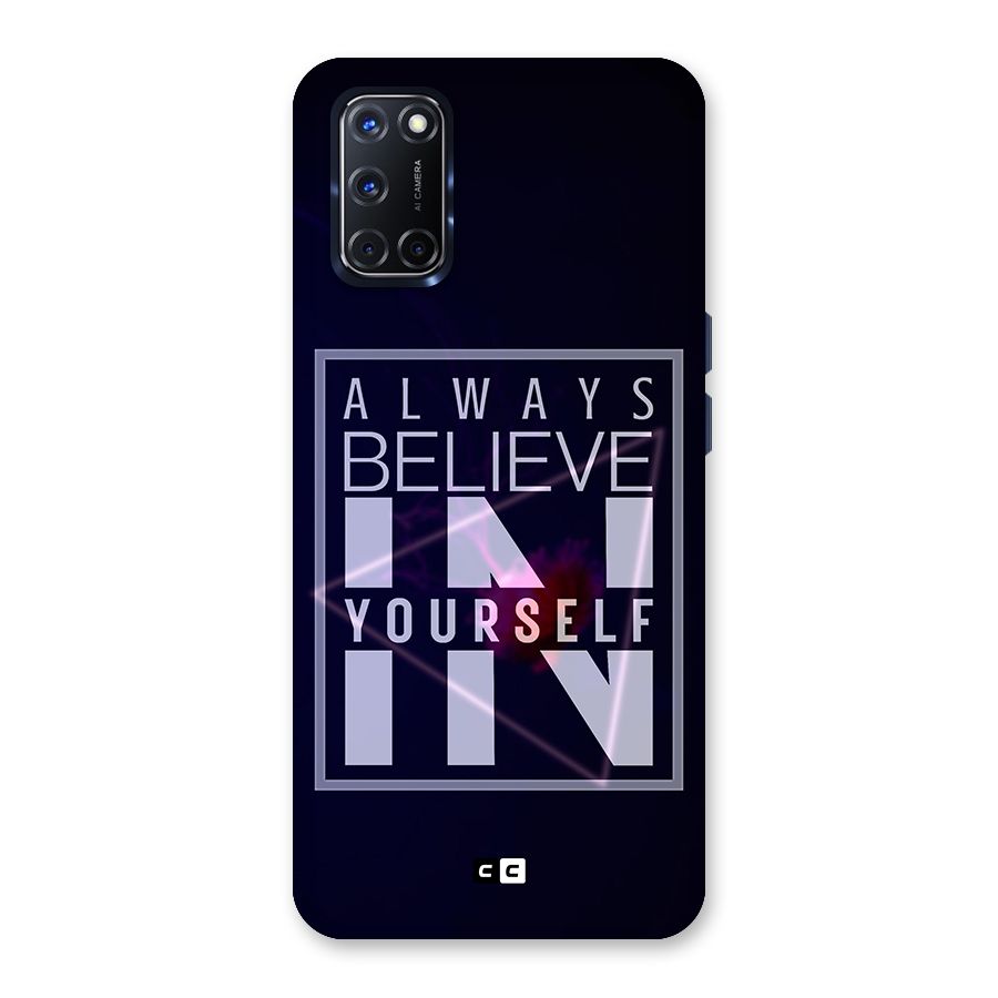 Always Believe in Yourself Back Case for Oppo A52