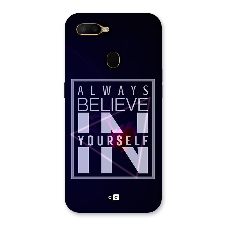 Always Believe in Yourself Back Case for Oppo A5s