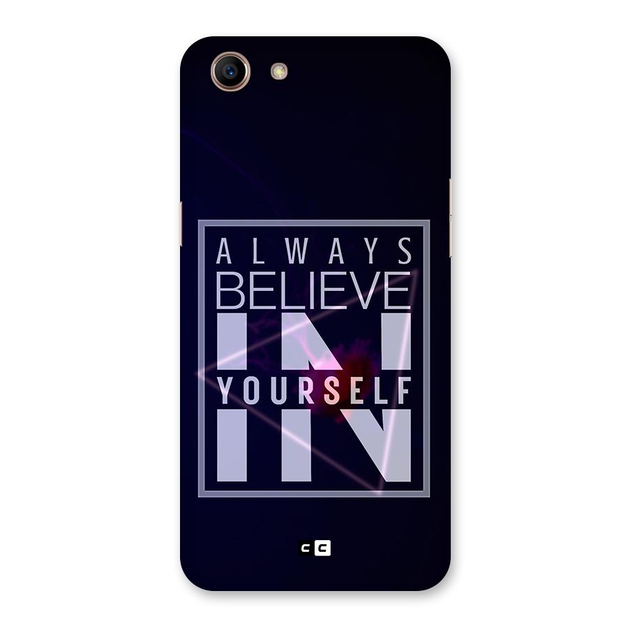 Always Believe in Yourself Back Case for Oppo A83 (2018)