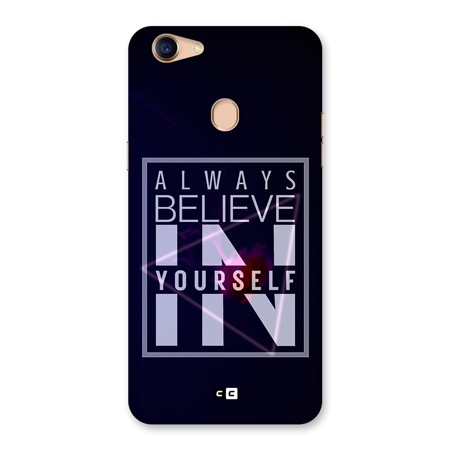 Always Believe in Yourself Back Case for Oppo F5