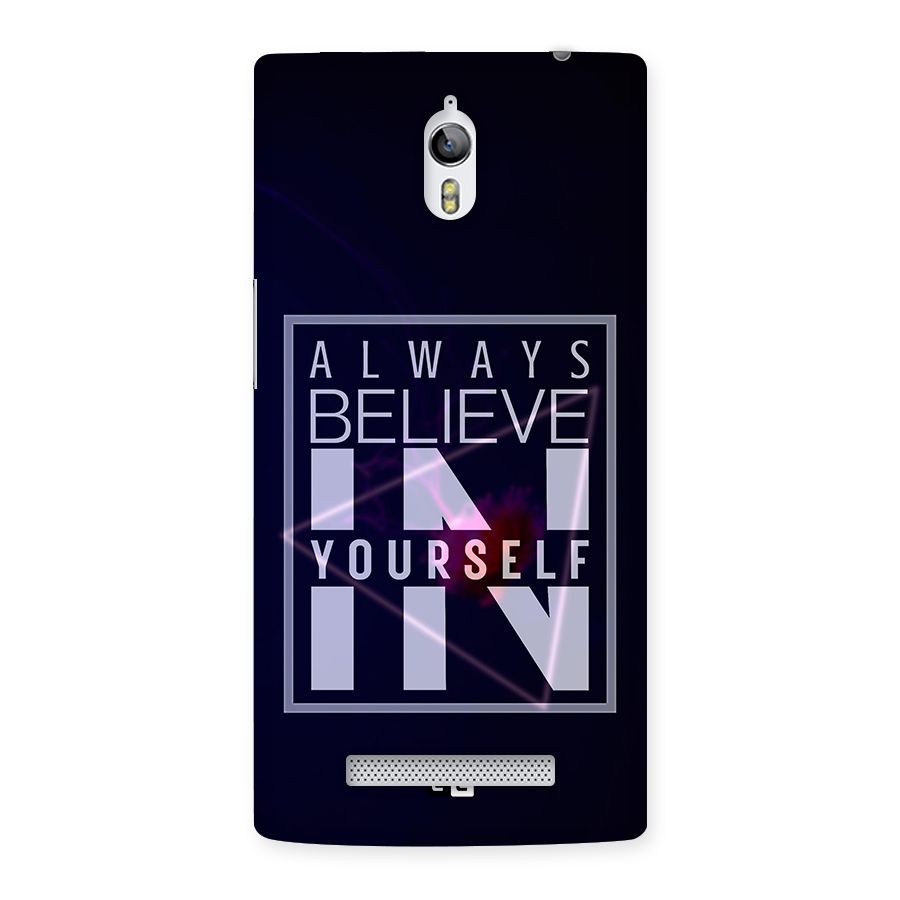 Always Believe in Yourself Back Case for Oppo Find 7