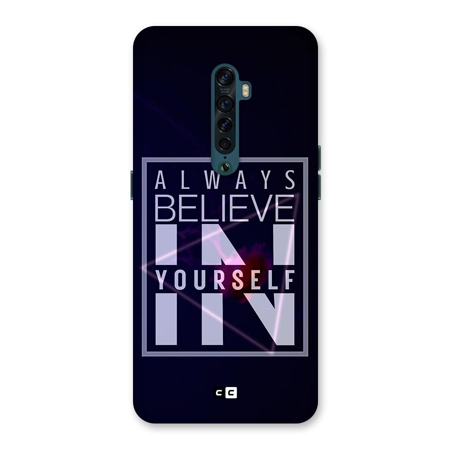 Always Believe in Yourself Back Case for Oppo Reno2