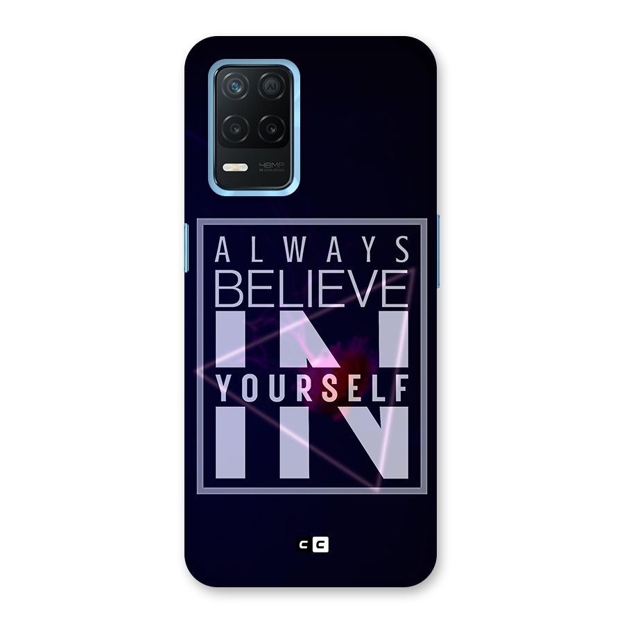 Always Believe in Yourself Back Case for Realme 8 5G