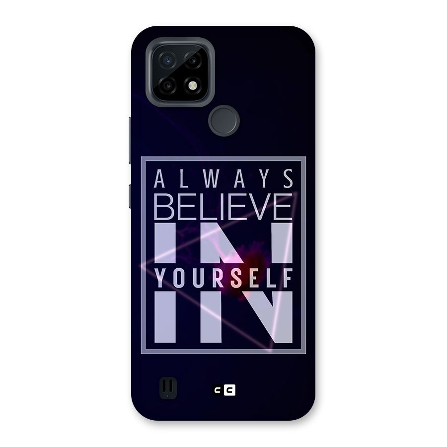 Always Believe in Yourself Back Case for Realme C21