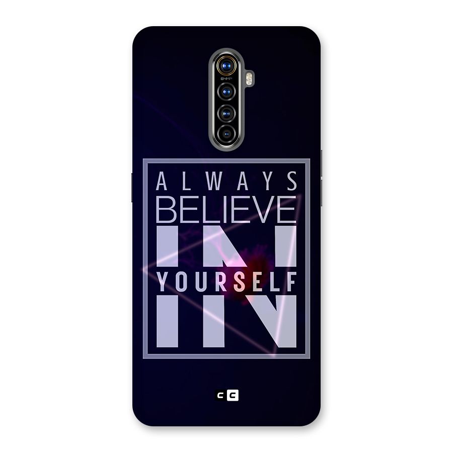 Always Believe in Yourself Back Case for Realme X2 Pro