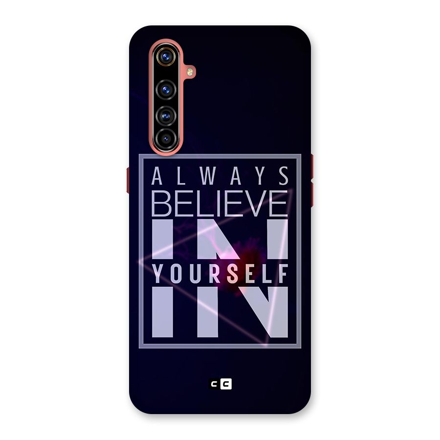 Always Believe in Yourself Back Case for Realme X50 Pro