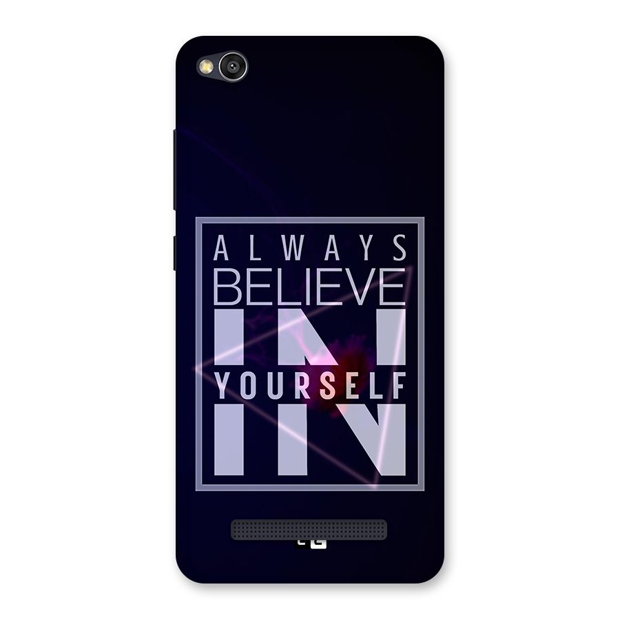 Always Believe in Yourself Back Case for Redmi 4A