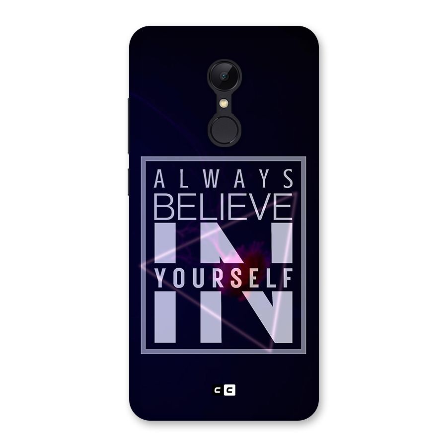Always Believe in Yourself Back Case for Redmi 5