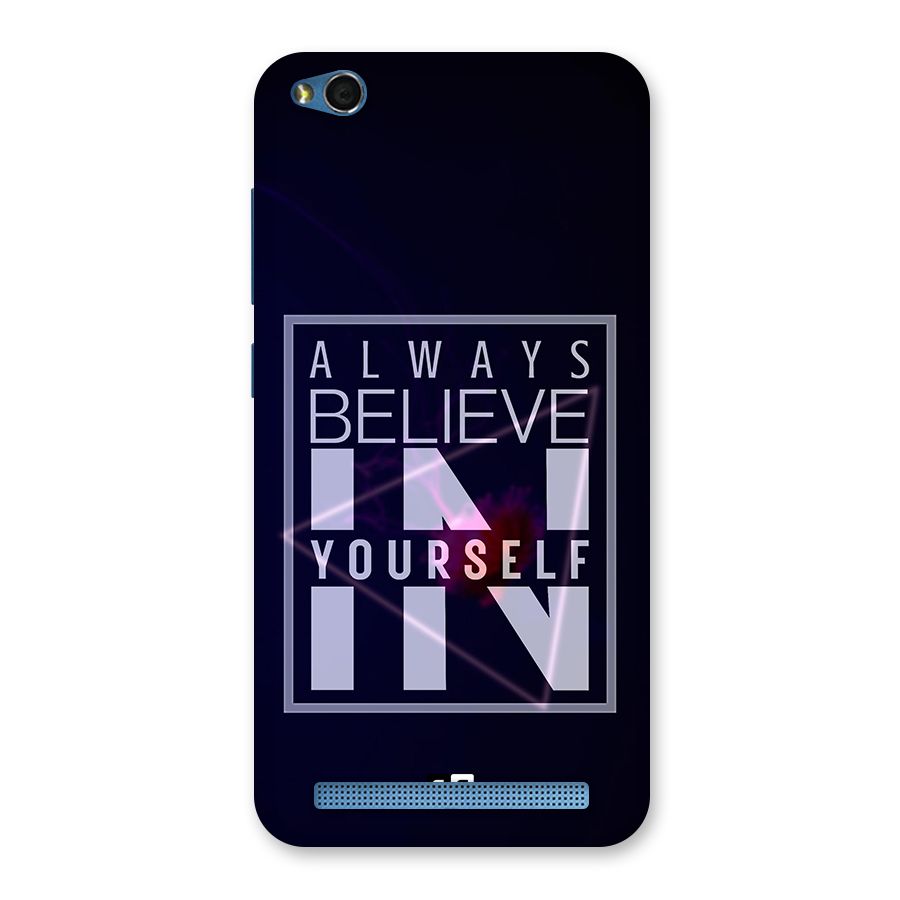 Always Believe in Yourself Back Case for Redmi 5A