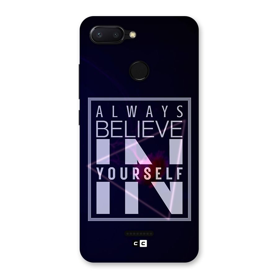 Always Believe in Yourself Back Case for Redmi 6