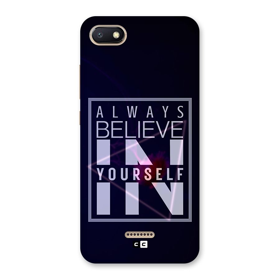 Always Believe in Yourself Back Case for Redmi 6A