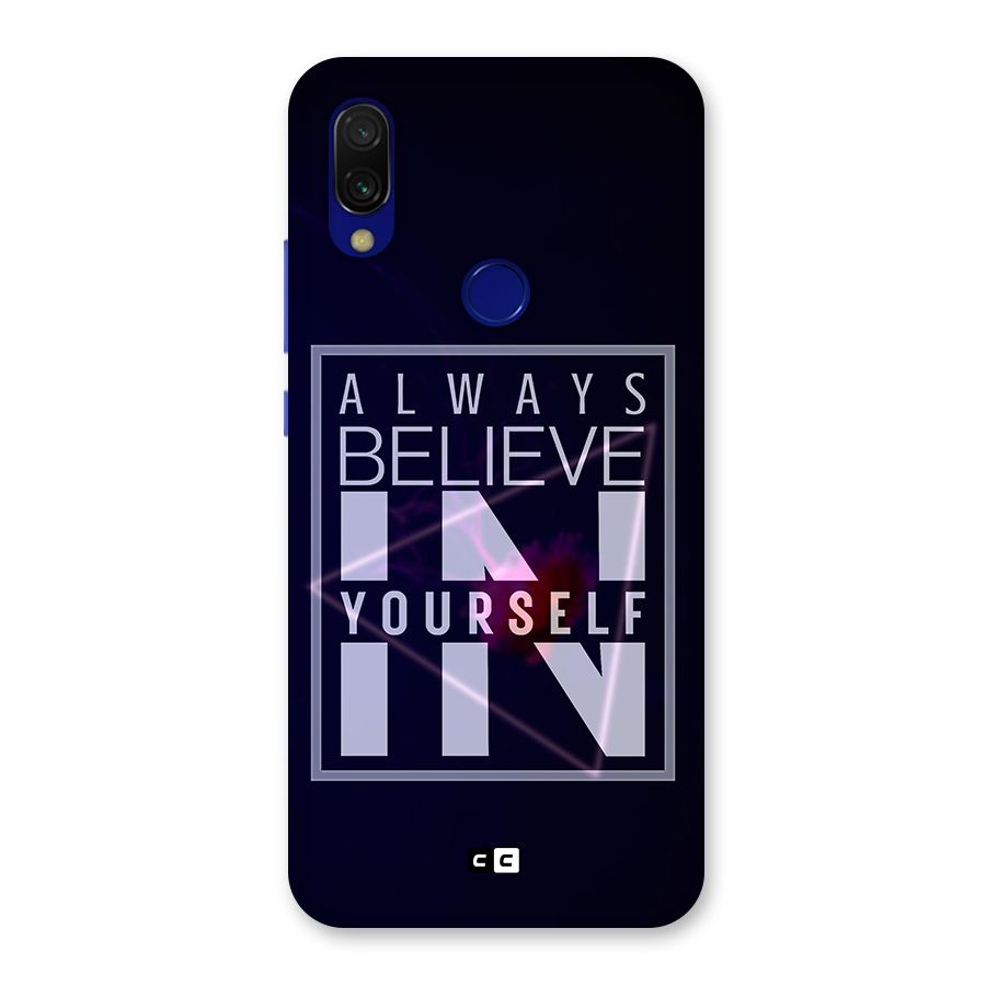 Always Believe in Yourself Back Case for Redmi 7