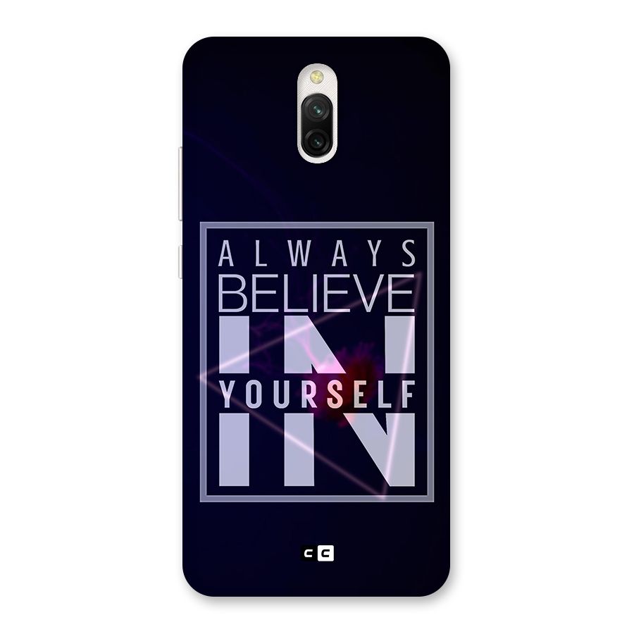 Always Believe in Yourself Back Case for Redmi 8A Dual