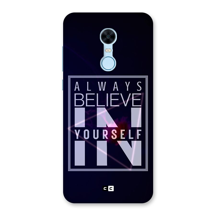 Always Believe in Yourself Back Case for Redmi Note 5